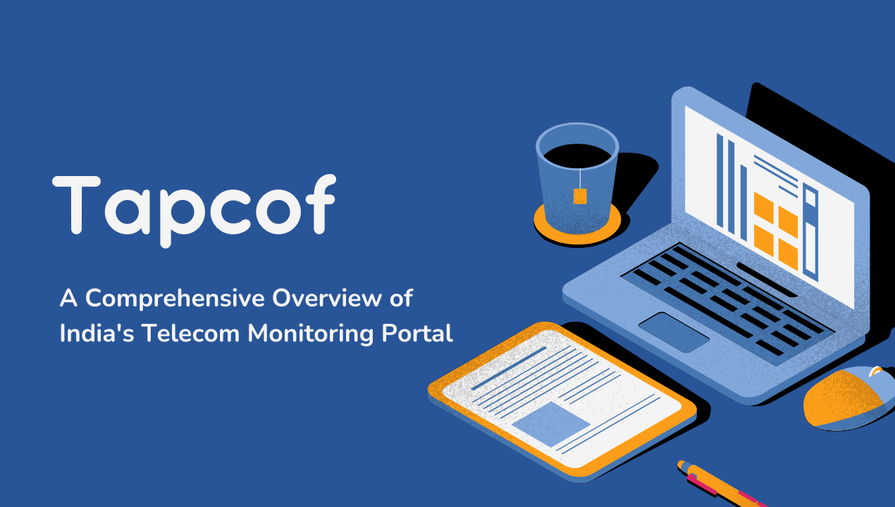 A Comprehensive Overview of India's Telecom Monitoring Portal